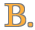 B